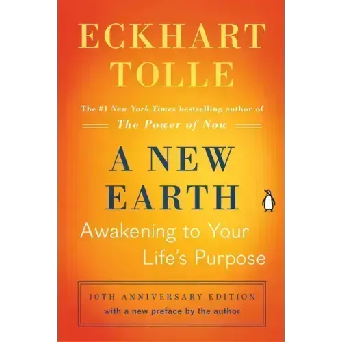 A New Earth: Oprah's Book Club: Awakening to Your Life's Purpose