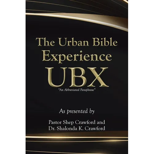 The Urban Bible Experience UBX