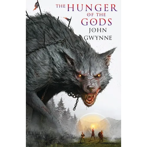 The Hunger of the Gods (Standard Hardcover Edition)