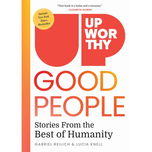 Upworthy - Good People: Stories from the Best of Humanity