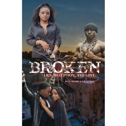 Broken: Lie's Deception & Love