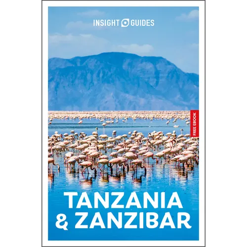 Insight Guides Tanzania and Zanzibar: Travel Guide with eBook