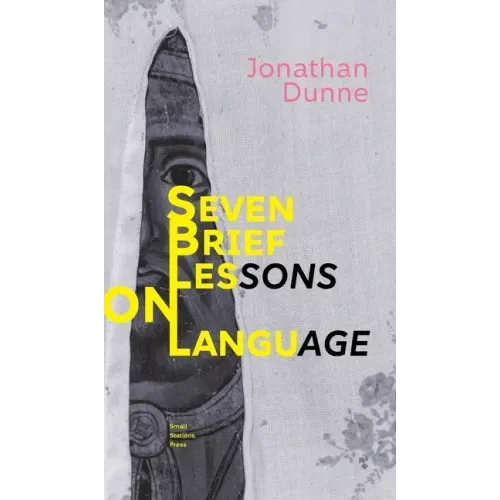 Seven Brief Lessons on Language
