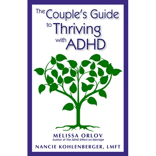 The Couple's Guide to Thriving with ADHD