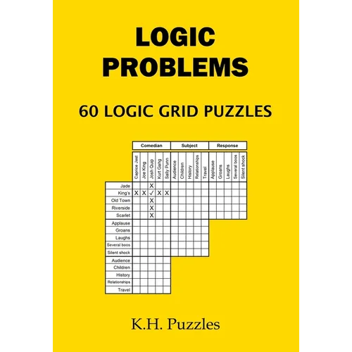 Logic Problems: 60 Logic Grid Puzzles