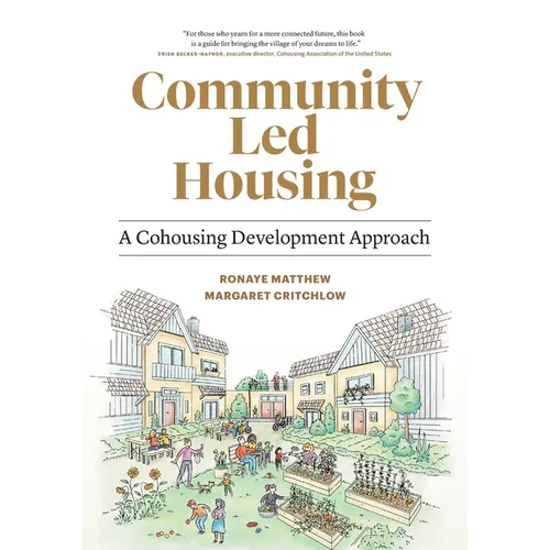 Community Led Housing: A Cohousing Development Approach