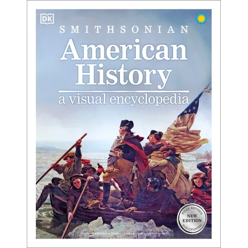 American History: A Visual Encyclopedia of United States History