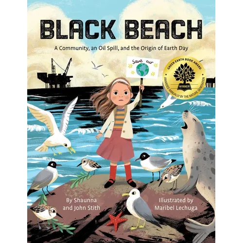 Black Beach: A Community, an Oil Spill, and the Origin of Earth Day