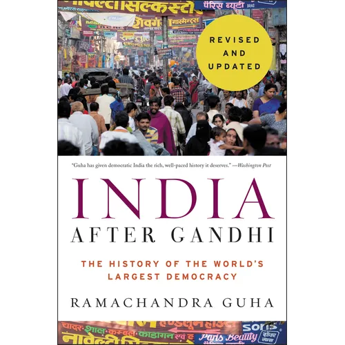 India After Gandhi: The History of the World's Largest Democracy