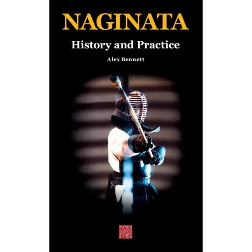 Naginata. History and Practice