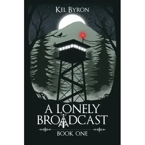 A Lonely Broadcast: Book One