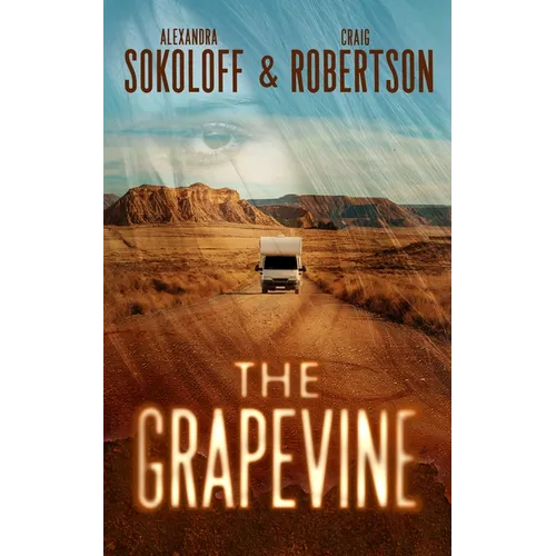 The Grapevine: A Lost Highway Thriller