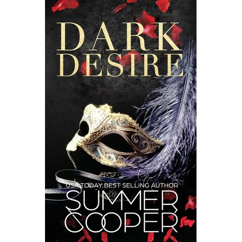 Dark Desire: A Billionaire Dark Contemporary Romance