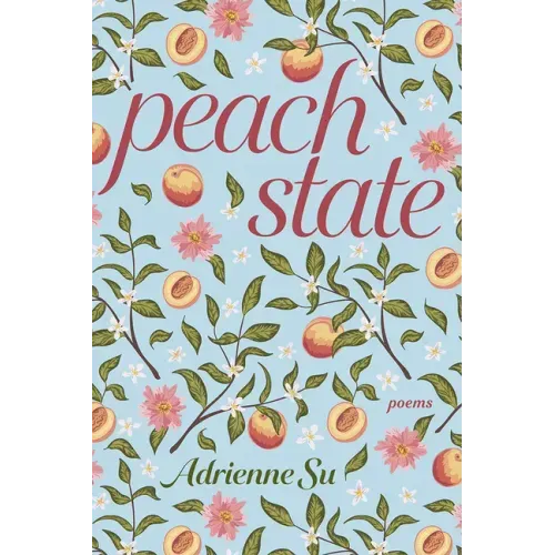 Peach State: Poems