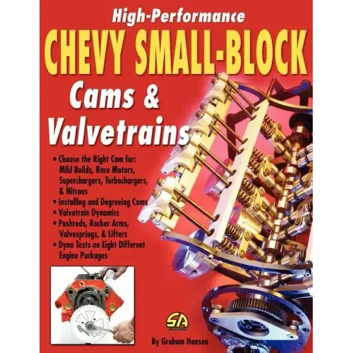 High-Performance Chevy Small-Block Cams and Valvetrains