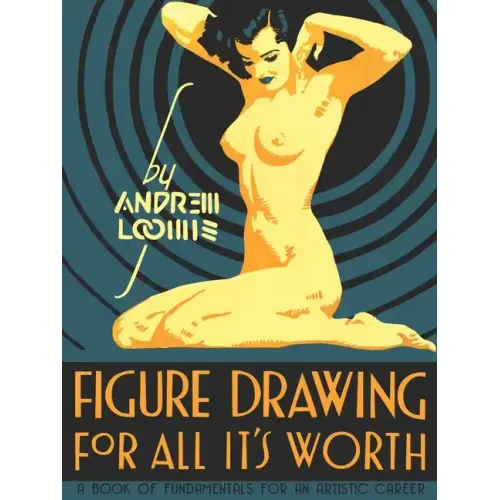 Figure Drawing: For All It's Worth