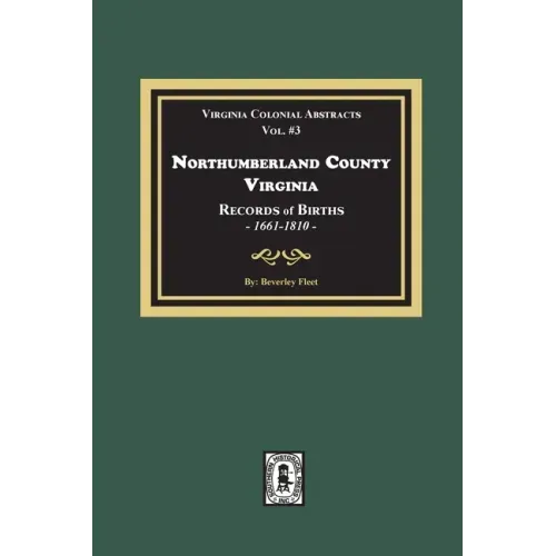 Northumberland County, Virginia Records of Births, 1661-1810