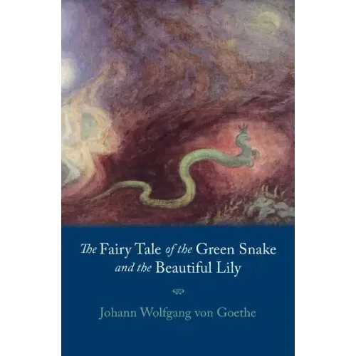 Fairy Tale of the Green Snake and the Beautiful Lily