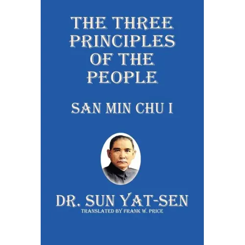 The Three Principles of the People - San Min Chu I