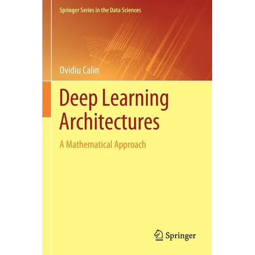 Deep Learning Architectures: A Mathematical Approach
