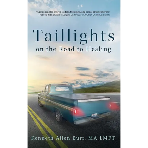 Taillights on the Road to Healing