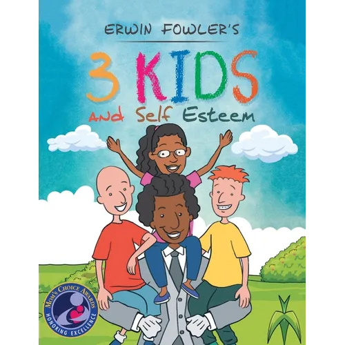3 Kids and Self Esteem