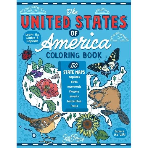 The United States of America Coloring Book: Fifty State Maps with Capitals and Symbols like Motto, Bird, Mammal, Flower, Insect, Butterfly or Fruit