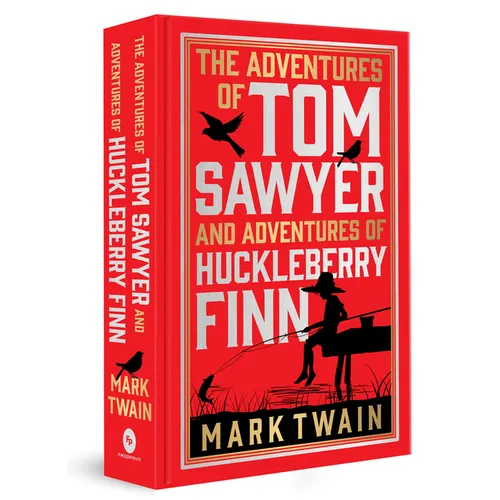 The Adventures of Tom Sawyer & Adventures of Huckleberry Finn: Deluxe Hardbound Edition