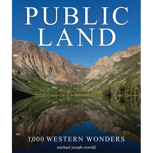 Public Land: 1,000 Western Wonders