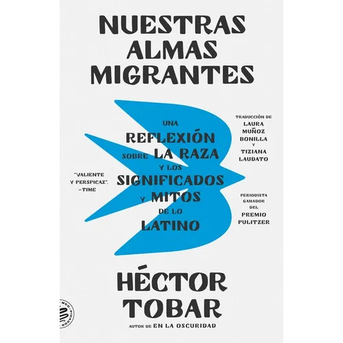 Nuestras almas migrantes (Our Migrant Souls - Spanish Edition)