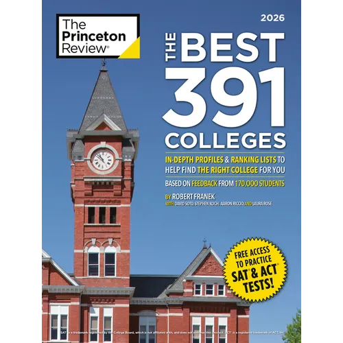The Best 391 Colleges, 2026: In-Depth Profiles & Ranking Lists to Help Find the Right College for You