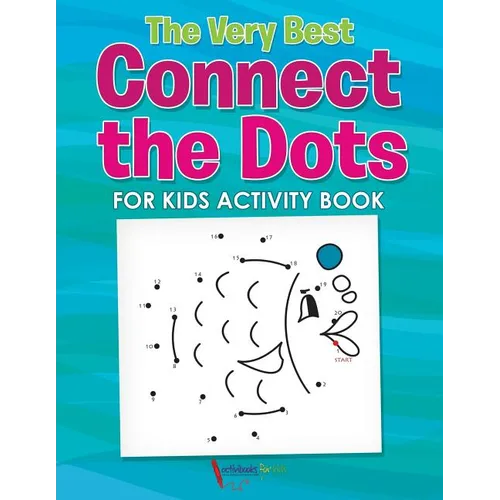 The Very Best Connect the Dots for Kids Activity Book