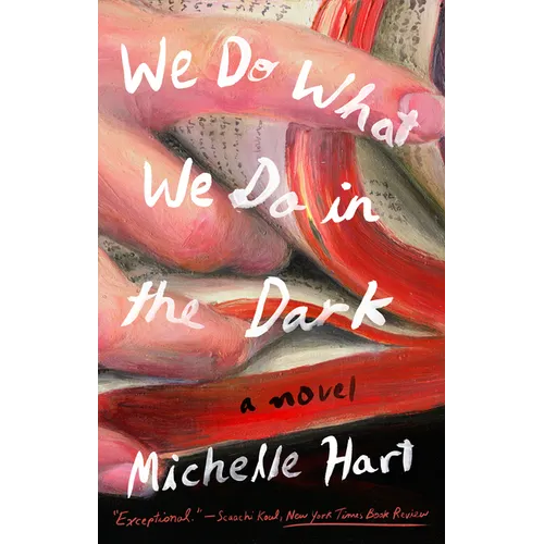We Do What We Do in the Dark