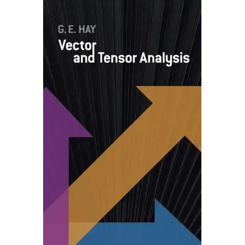 Vector and Tensor Analysis