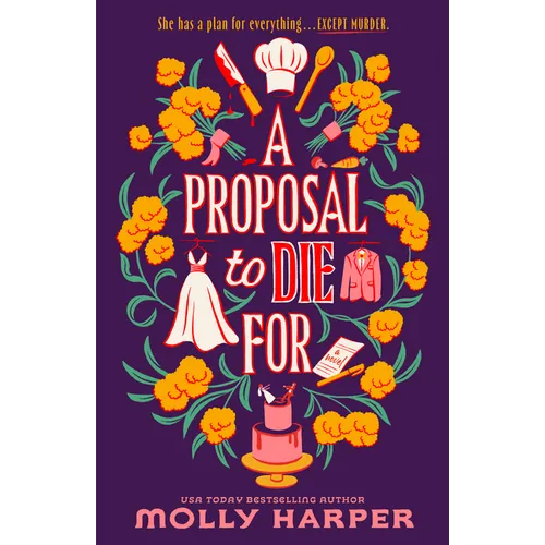 A Proposal to Die For