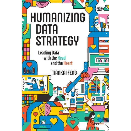 Humanizing Data Strategy