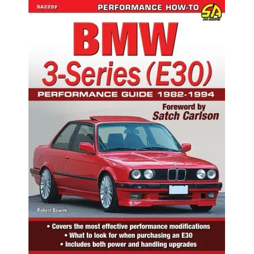 BMW 3-Series (E30) Performance Guide: 1982-1994