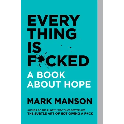 Everything Is F*cked