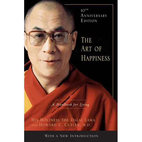 The Art of Happiness: A Handbook for Living - Hardcover