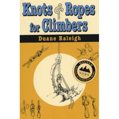 Knots & Ropes for Climbers