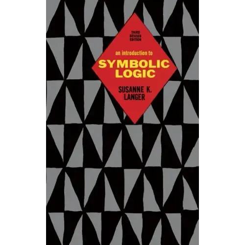 An Introduction to Symbolic Logic