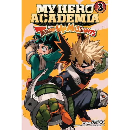 My Hero Academia: Team-Up Missions, Vol. 3