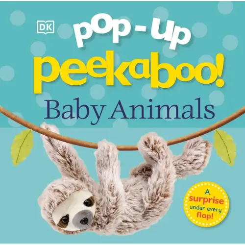 Pop-Up Peekaboo! Baby Animals: A Surprise Under Every Flap!