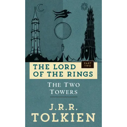 The Two Towers: The Lord of the Rings: Part Two