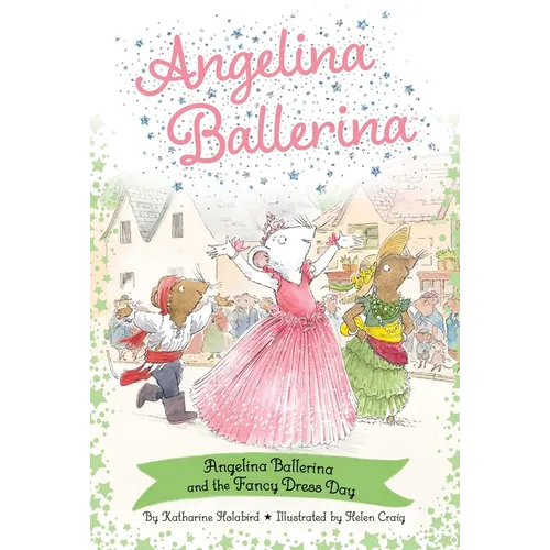 Angelina Ballerina and the Fancy Dress Day