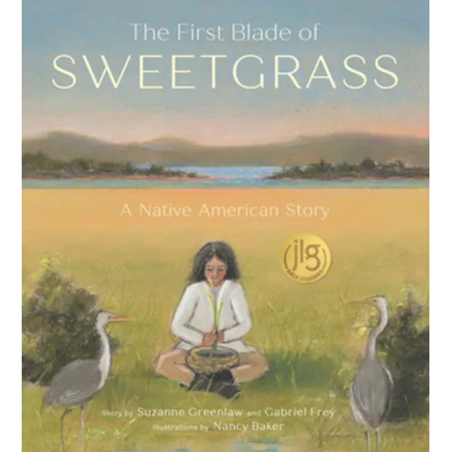 The First Blade of Sweetgrass