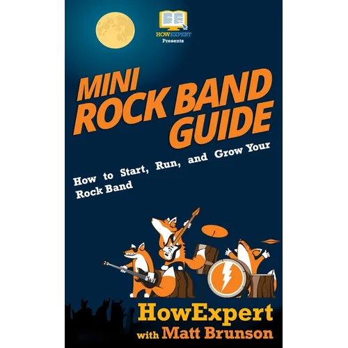 Mini Rock Band Guide: How to Start, Run, and Grow Your Rock Band