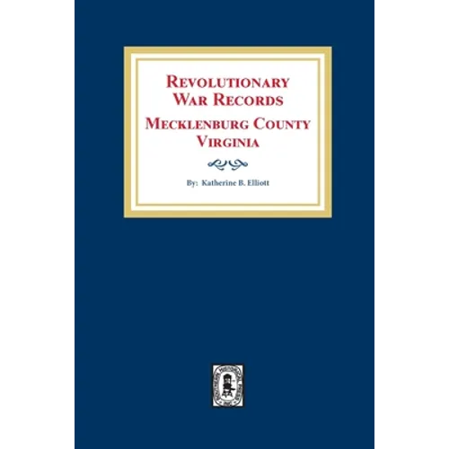 Revolutionary War Records Mecklenburg County, Virginia
