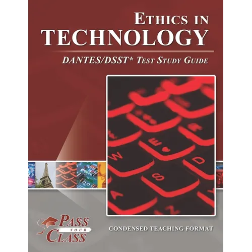 Ethics in Technology DANTES/DSST Test Study Guide
