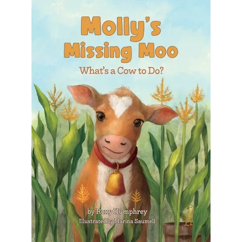 Molly's Missing Moo: What's a Cow to Do?